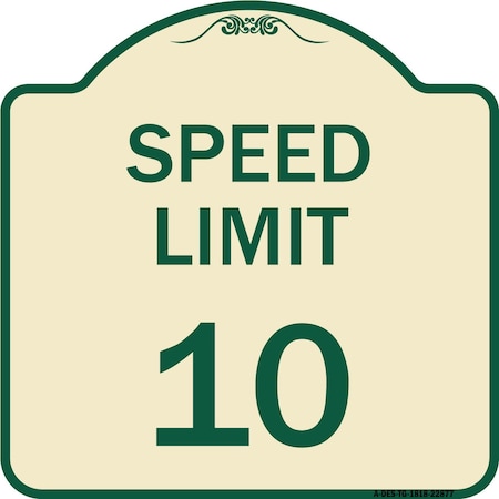 Signmission Speed Reduction Speed Limit 10 Mph Heavy-Gauge Aluminum Architectural Sign, 18" x 18", TG-1818-22877 A-DES-TG-1818-22877